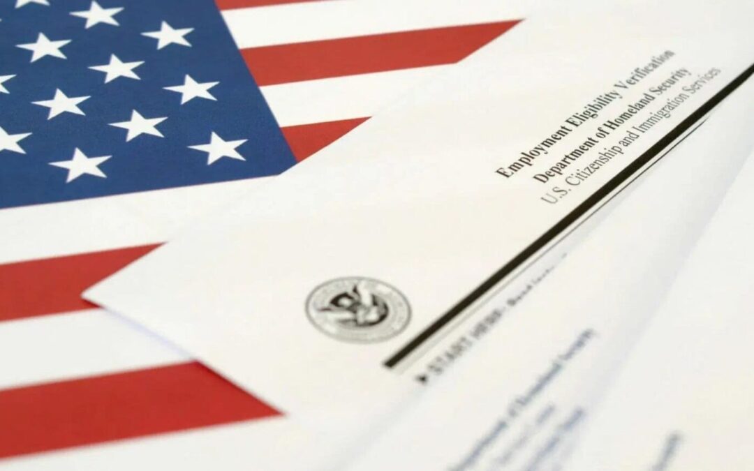 The Importance of Form I-9 and E-Verify Compliance for Employers